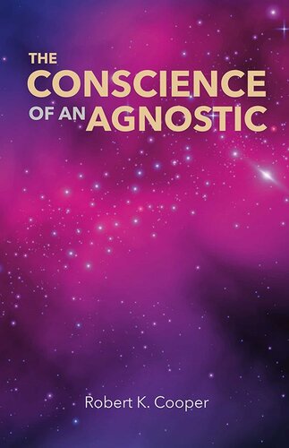 The Conscience of an Agnostic