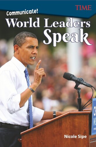 Communicate!: World Leaders Speak
