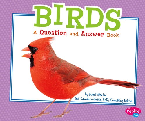 Birds: A Question and Answer Book