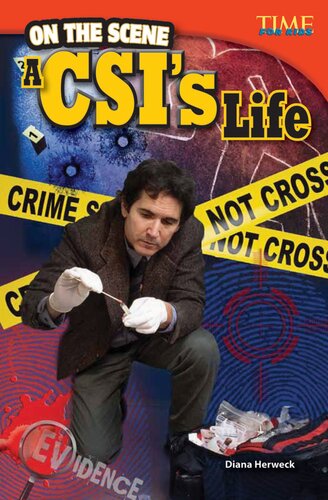 On the Scene: A Csi's Life