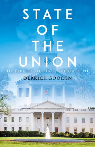 State of the Union: The Church, The State, and Her People