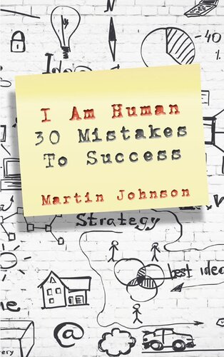 I Am Human: 30 Mistakes To Success