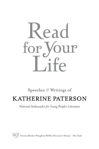 Read for Your Life: Speeches & Writings of Katherine Paterson