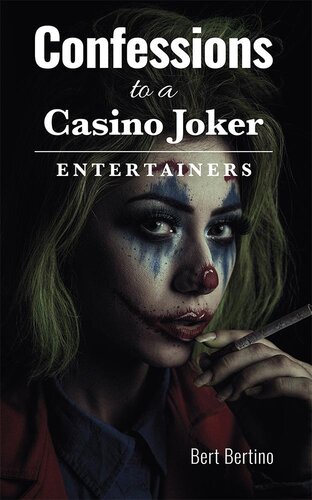 Confessions to a Casino Joker - Entertainers