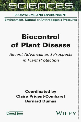 Biocontrol of Plant Disease: Recent Advances and Prospects in Plant Protection