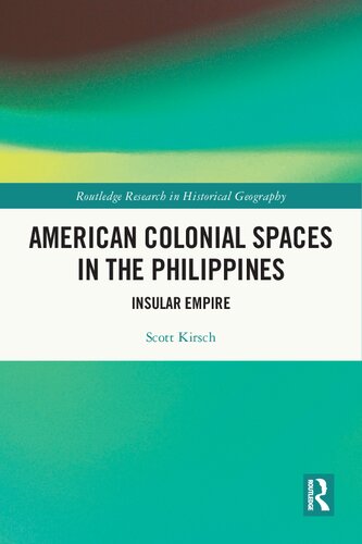 American Colonial Spaces in the Philippines: Insular Empire