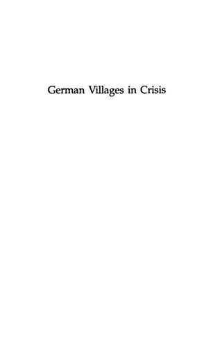 German Villages in Crisis: Rural Life in Hesse-Kassel and the Thirty Years War, 1580-1720