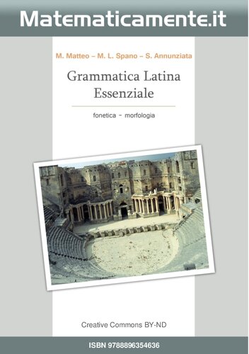 Grammatica latina essenziale. Fonetica - morfologia