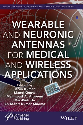 Wearable and Neuronic Antennas for Medical and Wireless Applications