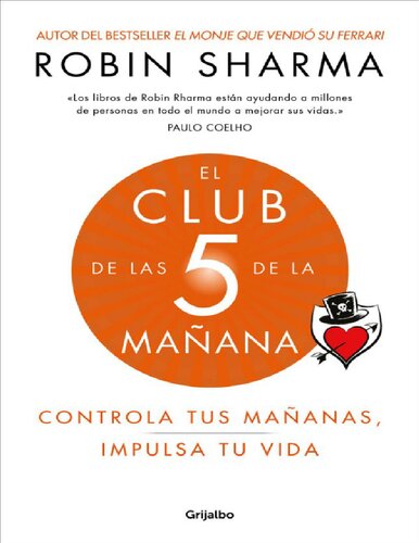 EL CLUB DE LAS 5 DE LA MAÑANA —CONTROLA TUS MAÑANAS IMPULSA TU MENTE—