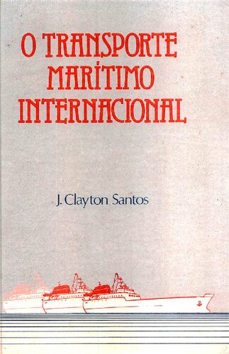O Transporte Marítimo Internacional