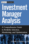 Investment Manager Analysis: A Comprehensive Guide to Portfolio Selection, Monitoring and Optimization