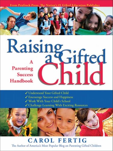 Raising a Gifted Child: A Parenting Success Handbook