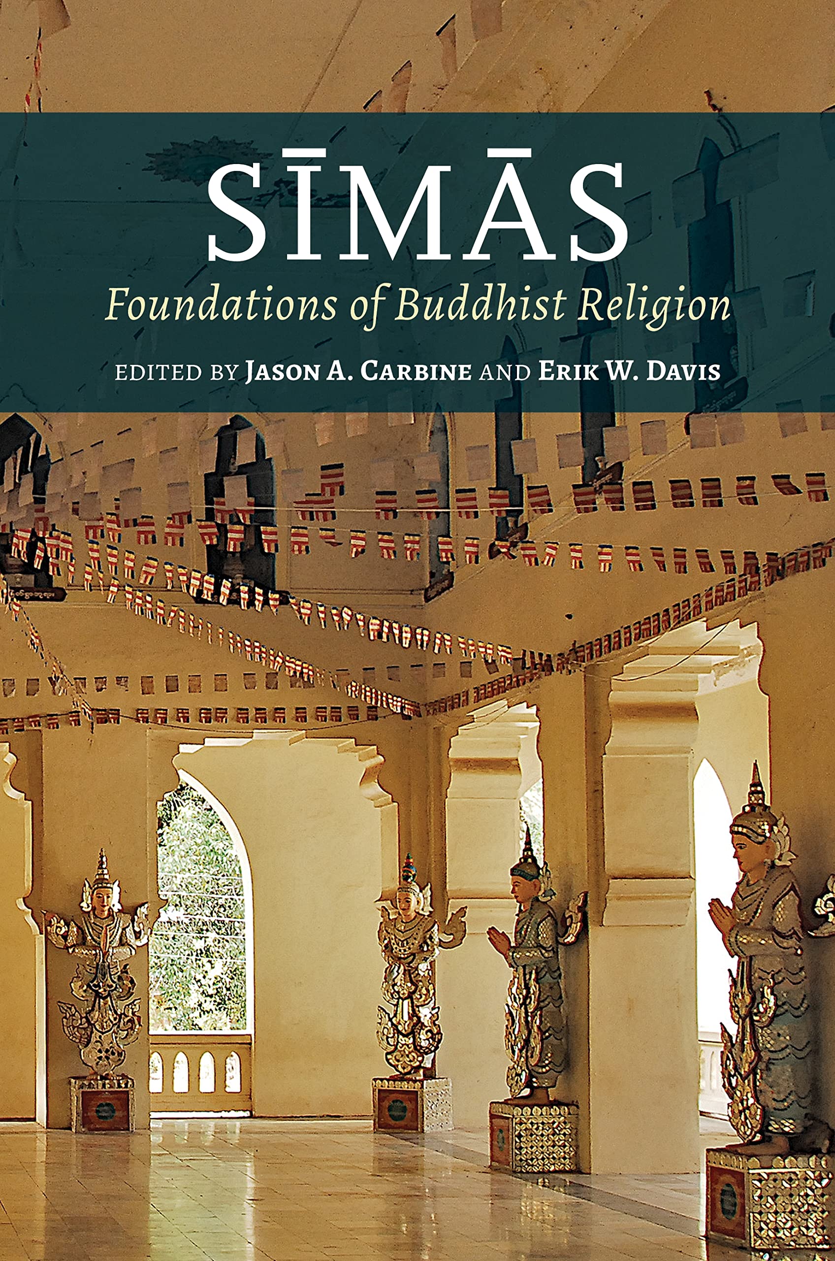 Simas: Foundations of Buddhist Religion