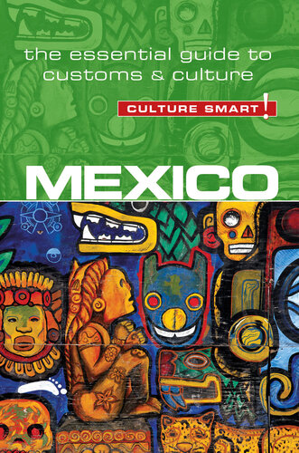 Mexico--Culture Smart!: The Essential Guide to Customs & Culture