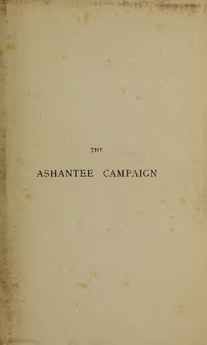 The Story of the Ashantee Campaign