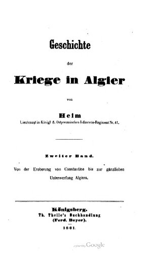 Von der Eroberung von Constantine bis zur gänzlichen Unterwerfung Algiers