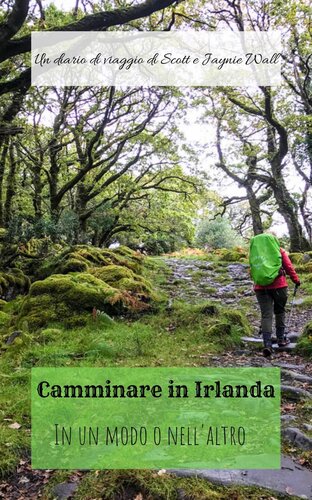 Camminare in Irlanda: in un modo nell'altro