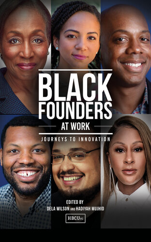 Black Founders at Work: Journeys to Innovation