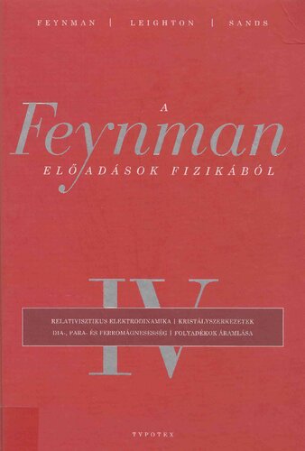 A ​Feynman-előadások fizikából IV.