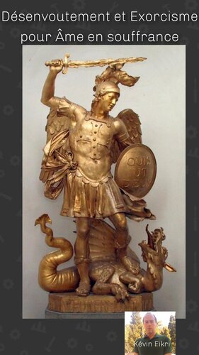 Désenvoutement et Exorcisme: pour âme en souffrance