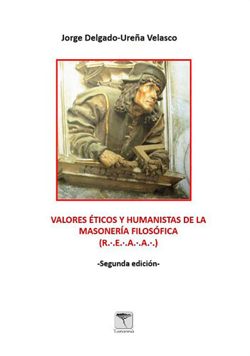 Valores éticos y humanistas de la Masonería Filosófica
