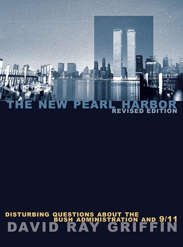 The New Pearl Harbor: Disturbing Questions About the Bush Administration and 9/11 (2004)