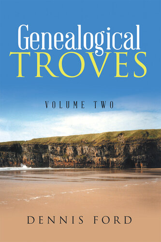 Genealogical Troves: Volume Two