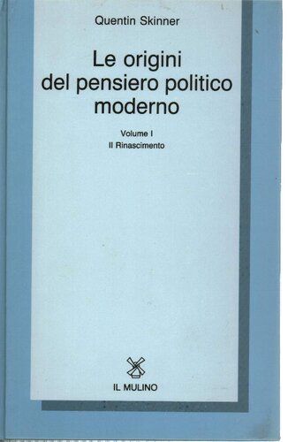 Le origini del pensiero politico moderno. Il Rinascimento