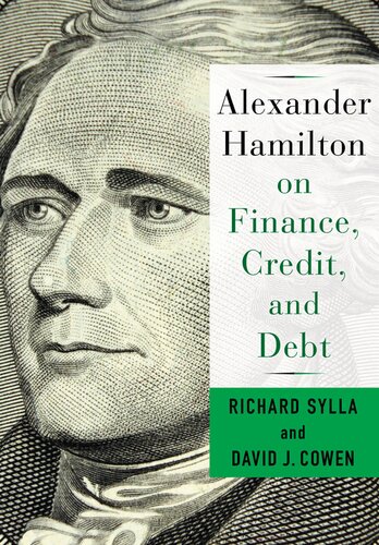 Alexander Hamilton on Finance, Credit, and Debt