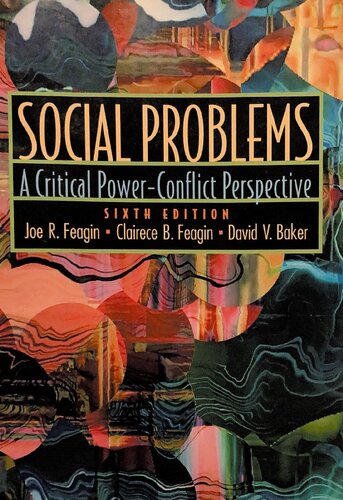 Social Problems: A Critical Power-Conflict Perspective