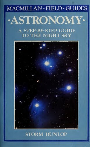 Astronomy: A Step-By-Step Guide to the Night Sky