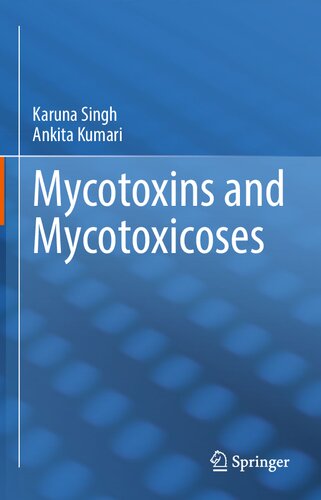 Mycotoxins and Mycotoxicoses