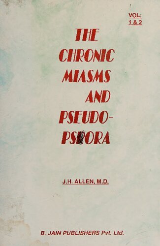 The Chronic Miasms: Psora, Pseudo-psora and Sycosis