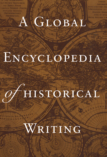 A Global Encyclopedia of Historical Writing