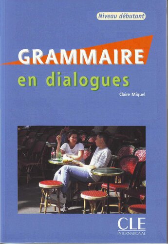 En dialogues. Grammaire
