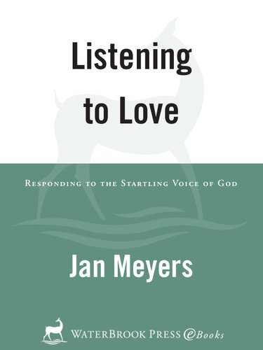 Listening to Love: Responding to the Startling Voice of God