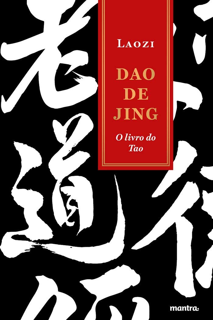 Dao De Jing: O Livro Do Tao