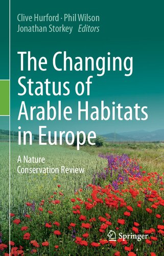 The Changing Status of Arable Habitats in Europe: A Nature Conservation Review