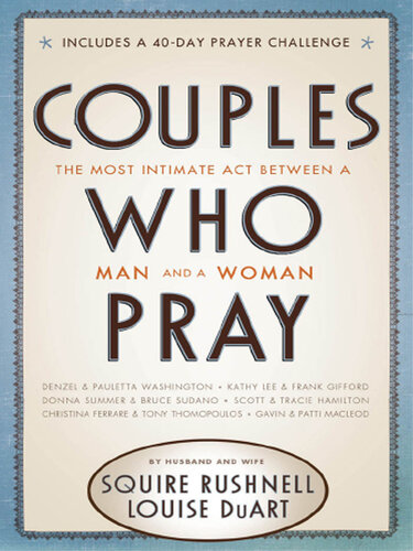 Couples Who Pray: The Most Intimate Act Between a Man and a Woman