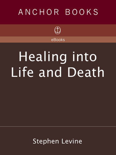 Healing Into Life and Death