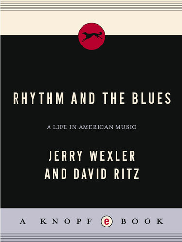 Rhythm And The Blues: A Life In American Music
