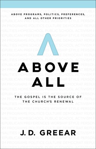 Above All: The Gospel Is the Source of the Church's Renewal