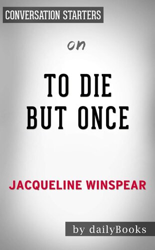 To Die but Once - A Maisie Dobbs Novel​​​​​​​ by Jacqueline Winspear | Conversation Starters