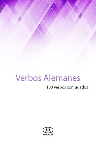 Verbos alemanes: 100 verbos conjugados