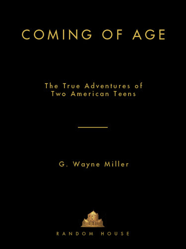 Coming of Age: The True Adventures of Two American Teens