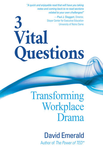 3 Vital Questions: Transforming Workplace Drama