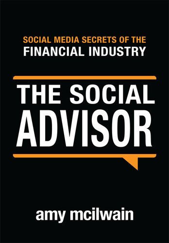 The Social Advisor: Social Media Secrets of the Financial Industry