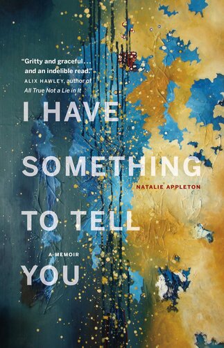 I Have Something to Tell You