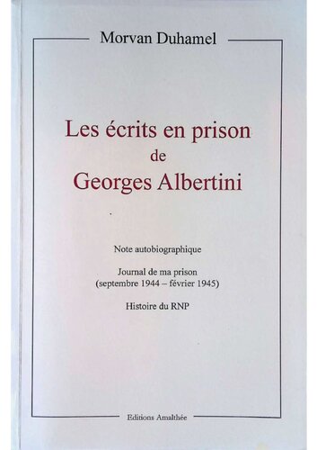 Les écrits en prison de Georges Albertini